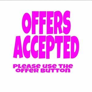 Reasonable Offers are Welcomed!